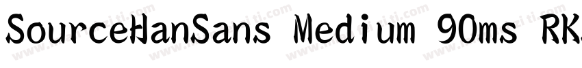 SourceHanSans Medium 90ms RKSJ H字体转换